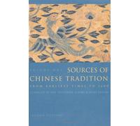 Sources of Chinese Tradition: From Earliest Times to 1600 Volume 1: From Earliest Times to 1600 Vol 1 (Introduction to Asian Civilizations) by De Bary, Wm Theodore (March 31, 2000) Paperback