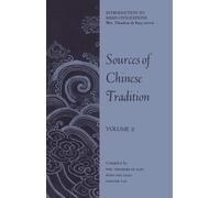 Sources of Chinese Traditions V 2 (Paper) (Records of Civilization Sources & Study S.)