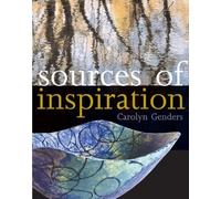 Sources of Inspiration by Carolyn Genders (2008-02-01)