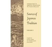 Sources of Japanese Tradition - 1600 to 2000 V2 (Records of Civilization Sources & Study S)