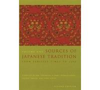 Sources of Japanese Tradition - From Earliest Times to 1600 (Introduction to Asian Civilizations)