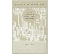 Sources of Knowledge: On the Concept of a Rational Capacity for Knowledge