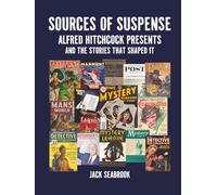 Sources of Suspense: Alfred Hitchcock Presents and the Stories That Shaped It