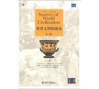Sources of World Civilization(Chinese Edition)