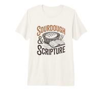 Sourdough and Scripture Christian Bread Baker Bible Study Premium T-Shirt