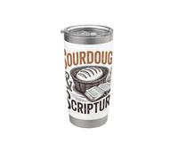 Sourdough and Scripture Christian Bread Baker Bible Study Stainless Steel Insulated Tumbler
