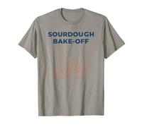 Sourdough Bake Off Bread Baking Baker Bread Making T-Shirt