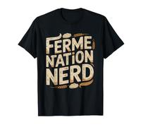 Sourdough Baker Who Geeks Out Over Wild Fermentation Science T-Shirt