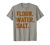 Sourdough Bread Baking Baker Flour Water Salt T-Shirt