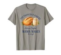 Sourdough Bread Baking Baker Mama Makes The Dough T-Shirt