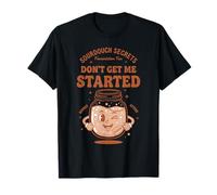 Sourdough Bread Baking Baker Starter Dont Get Me Started T-Shirt