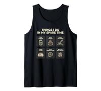 Sourdough Bread Baking Things I Do in My Spare Time Tank Top