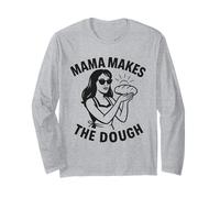 Sourdough Bread Mama Makes The Dough In My Sour dough Era Long Sleeve T-Shirt