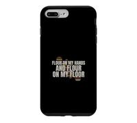 Sourdough - Flour On My Hands And Flour - Bread Baking Case for iPhone 7 Plus/8 Plus