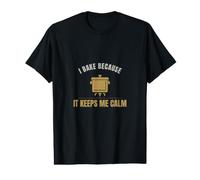 Sourdough - I Bake Because It Keeps Me Calm - Dutch Oven Value Graphic T-Shirt