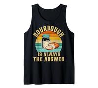 Sourdough is Always The Answer Tank Top