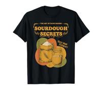 Sourdough Secrets Bread Baking Starter Baker Recipe Tools T-Shirt