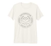 Sourdough Social Club Ferment Bake Share Bread Baking Premium T-Shirt