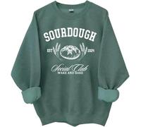 Sourdough Social Club Sweatshirt Wake And Bake Sweatshirt, Sourdough Social Club Shirt (Green,L)