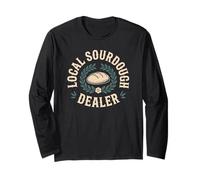 Sourdough Starter Hobbyist Enjoying Homemade Ferments Fun Long Sleeve T-Shirt
