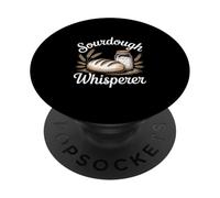 Sourdough Whisperer Baking Humor PopSockets Adhesive PopGrip