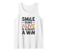 Souris être en Vie est déjà une Victoire Tank Top