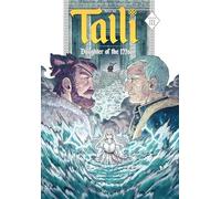 Sourya - Talli, Daughter of the Moon Vol. 3: Volume 3 (TALLI DAUGHTER OF THE MOON TP)