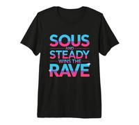 Sous and Steady wins the Rave. Chef Puns Premium T-Shirt