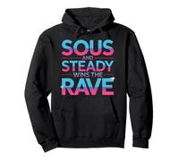 Sous and steady wins the rave. Chef Puns Pullover Hoodie