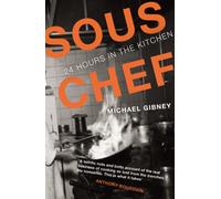 Sous Chef : 24 Hours in the Kitchen