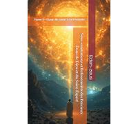Sous-estimations et Bafouements des Précieux Dons de Dieu et du Saint-Esprit!: Tome 1 - Coup de cœur à la Féminité (Origines Lumineuses des Esprits humains)