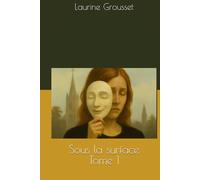 Sous la surface
