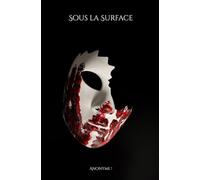 Sous la Surface