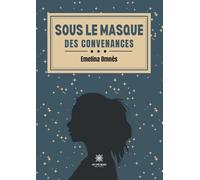 Sous le masque des convenances