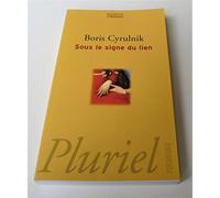 Sous le signe du lien: Une histoire naturelle de l'attachement