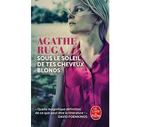 Sous le soleil de mes cheveux blonds