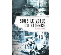 Sous le voile du silence