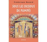 Sous les dessous de Pompéi