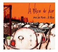 sous Les Pavés.La Place