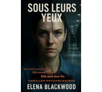 Sous leurs yeux: Elle nettoie leurs secrets. Elle connaît le tueur. Elle sera leur fin.