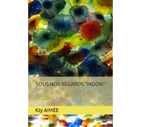 SOUS NOS REGARD "MOON" (LES MASQUES, NOS CORPS : UNE PROMESSE D'AILLEURS)