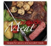 Sous Vide Meat Cookbook