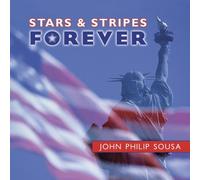Sousa, J.P. - Stars and Stripes Forever [IMPORT]