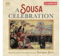 SOUSA/ROYAL SCOTTISH NATIONAL ORCHESTRA: SOUSA CELEBRATION - CD