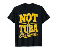 Sousaphone Player Not Tuba Instrument Identity Proud T-Shirt