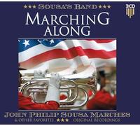 Sousa's Band - Marching Along: John Philip Sousa Marches