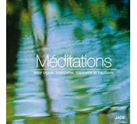 Soustrot/Dekyndt/Deplus/Moranc - Meditations pour orgue, trompette, clarinette et h