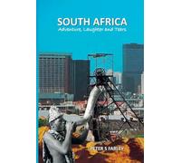 South Africa Adventure, laughter and tears