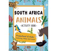 South Africa Animals Activity Book: Fascinating Safari Animal Book For Kids | Wild Animals with Elephant, Giraffe, Lion, Gorilla for Preschool and ... Games | Gift for Boys and Girls | Large Print