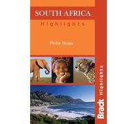 South Africa Highlights (Bradt Travel Guide) (Bradt Travel Guides (Highlights Guides))